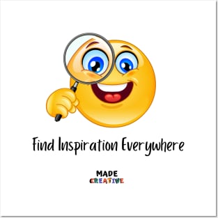 Find inspiration Everywhere Posters and Art